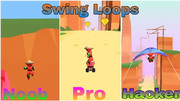 Noob Vs Pro Vs Hacker - Swing Loops - Android Gameplay