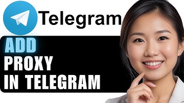 How to Add Proxy in Telegram in 2024: Step-by-Step Guide