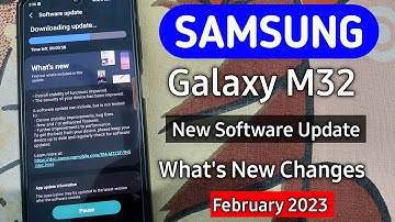 Samsung Galaxy M32 New Update February 2023 | What