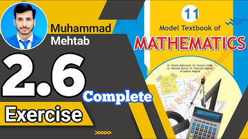Exercise 2.6 class 11 NBF | Ex 2.6 class 11 NBF | National book foundation | Calculus Corner