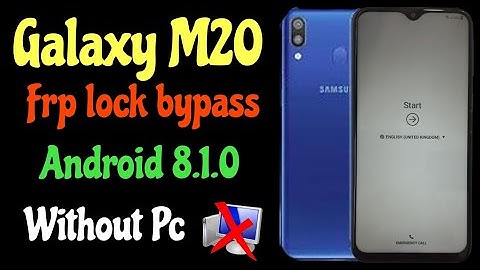 All galaxy android 8.1.0 Frp bypass / M20 ( SM-M205F),M30 Google account bypass,without Pc