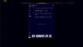 🤗🤗 Only in JavaScript: NaN !== NaN #shorts #short #coding #javascript