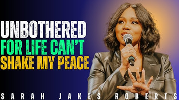 How to Never Get Angry or Bothered by Anyone ✨ Master Your Peace | Sarah Jakes Roberts