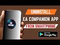 How To Permanently Uninstall EA Sports Companion App From Smartphone