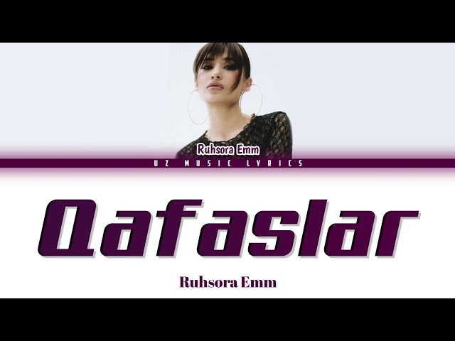 Ruhsora Emm - Qafaslar | Matni/Lyrics/Text/Karaoke |