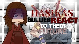 Hashiras bullies react to the future🪷🥹 《Demon Slayer reacta♡♡♡ \\Read Desc!!