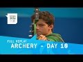 Archery - Day 10 Quarterfinals, SFs & Finals Men | Full Replay | Nanjing 2014 Youth Olympic Games