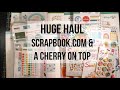 huge haul | scrapbook com & a cherry on top