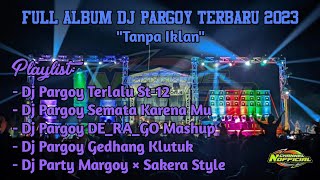 Download Mp3 DJ CEK SOUND PARGOY TERBARU HOREG FULL ALBUM 2023 Gudang lagu Download Mp3 DJ CEK SOUND PARGOY TERBARU HOREG FULL ALBUM 2023