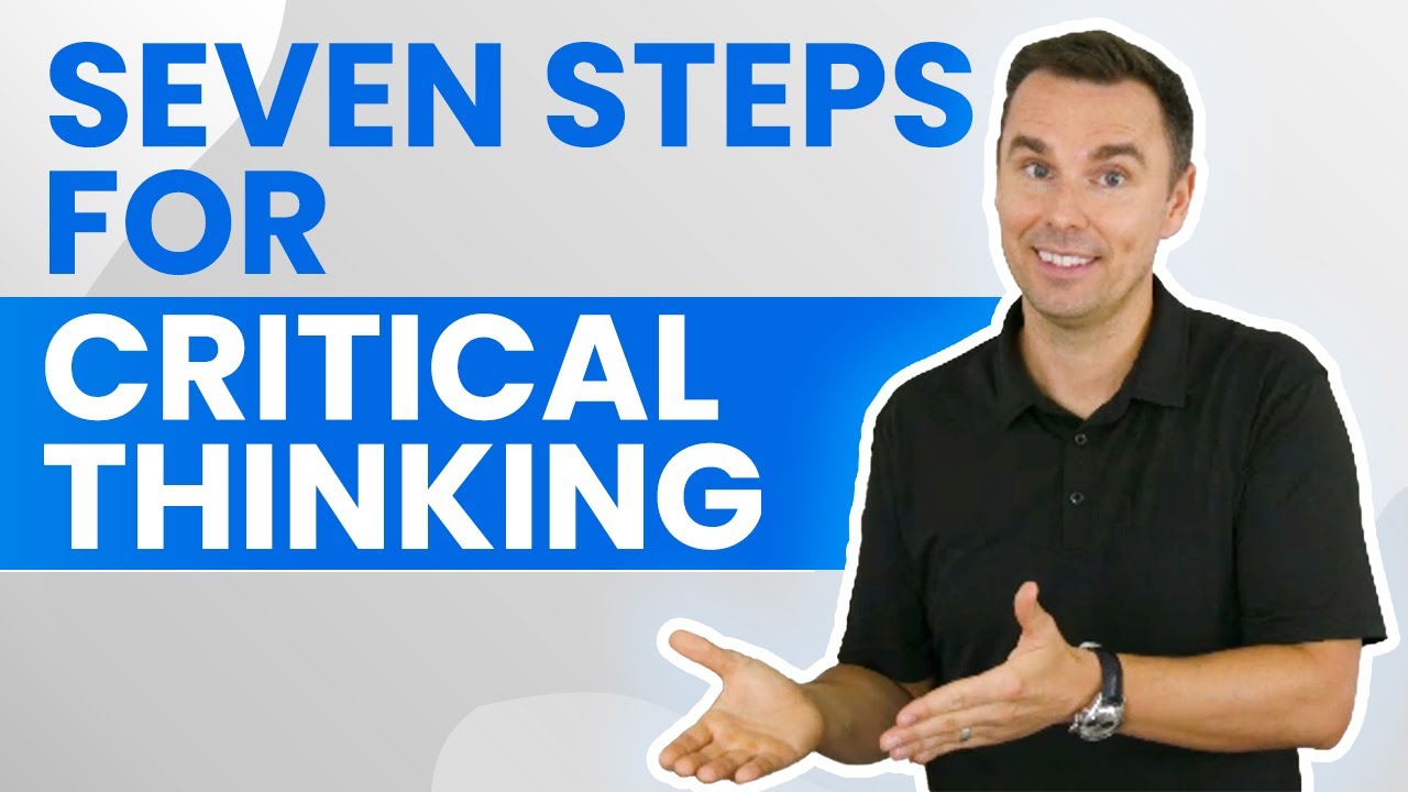 critical thinking 7 steps