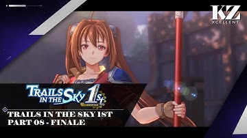 End of One Trail, The Start of Another | Trails in the Sky 1st Chapter (Part 08) [Finale]