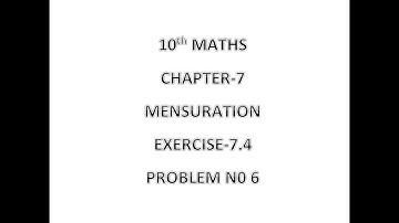 10TH MATHS EXERCISE 7.4 Q.NO-6 #THE INTERNAL AND EXTERNAL DIAMETER OF A HOLLOW HEMISPHERICAL SHELL..