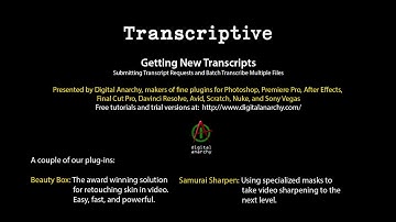 [OBSOLETE -- New Video in Description] Transcriptive Tutorial - Requesting New Transcripts