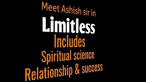 LIMITLESS 3 things we cover || 2019 || Ashish Shukla from Deep Knowledge