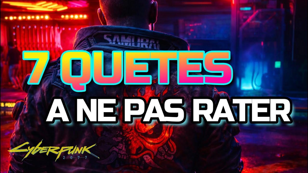Cyberpunk 2077 : 7 quêtes que tu peux rater 🔥 (armes & véhicules cachés)