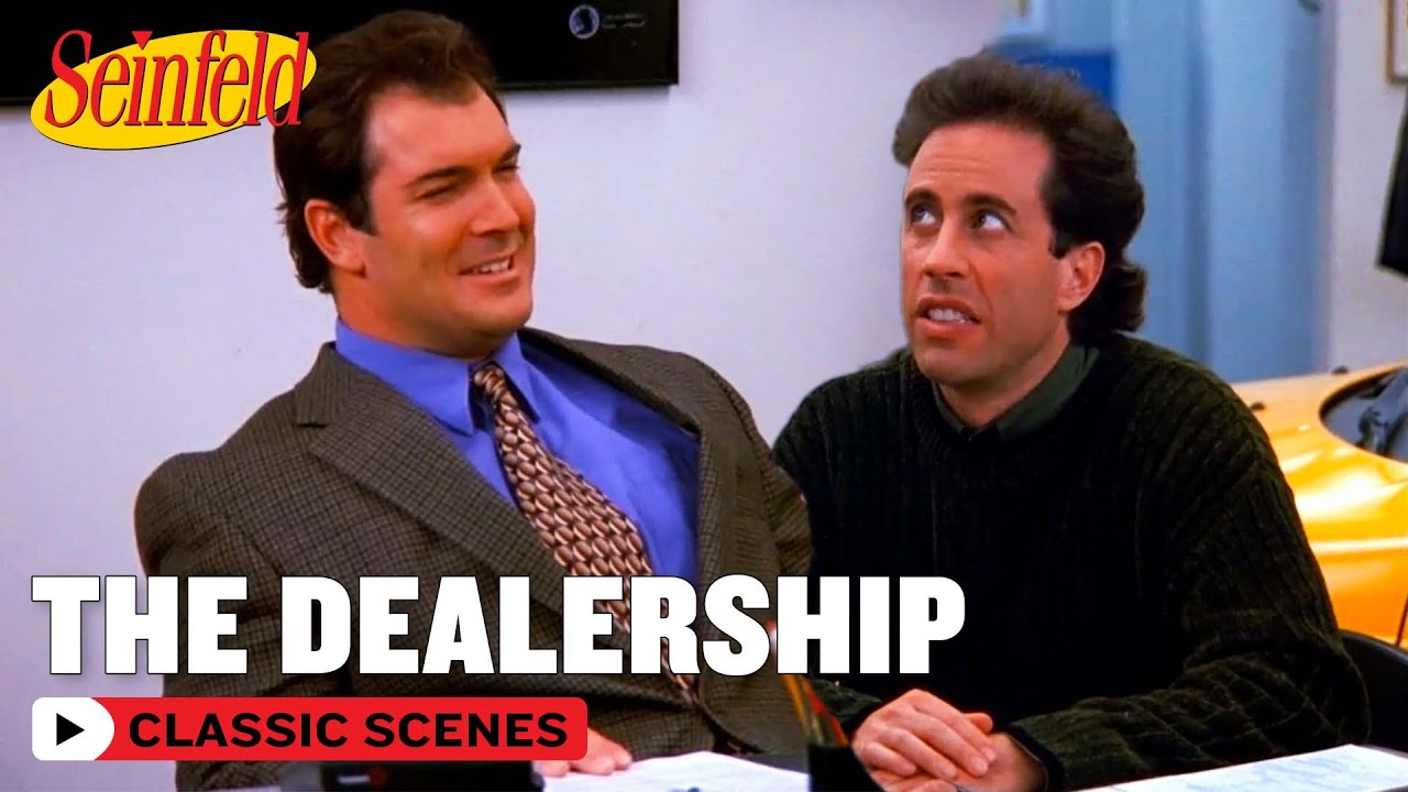Seinfeld - The Dealership 