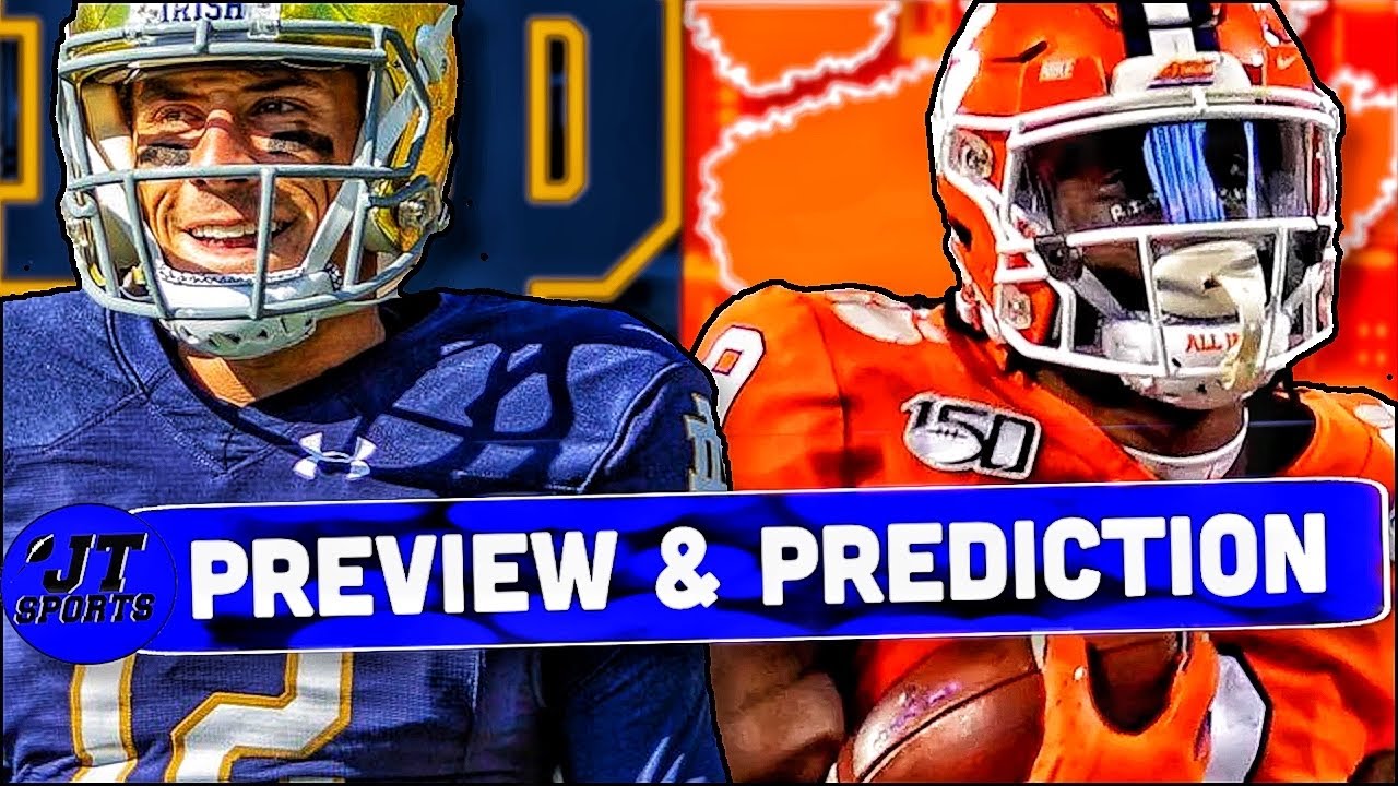 Notre Dame vs Clemson Preview & Prediction College Football