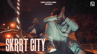 Skrrt City | Bella | Sarkaar | Feel High | Latest Hip-Hop Songs 2022