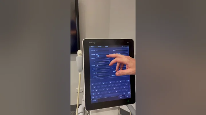 Mindray TE7 patient registration