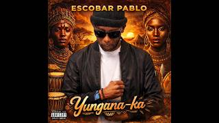 Escobar Pablo - Yungana-Ka