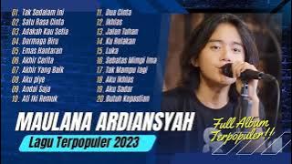 FULL ALBUM TERBAIK MAULANA ARDIANSYAH | SIA SIA MENGHARAP CINTAMU, JANJI HATI | TERBARU TANPA IKLAN