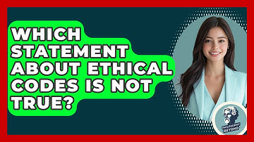 Which Statement About Ethical Codes Is Not True? - Philosophy Beyond