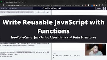 Write Reusable JavaScript with Functions (Basic JavaScript) freeCodeCamp tutorial