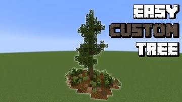 EASY Custom Tree Tutorial - Minecraft