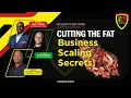 CUTTING THE FAT: Do Less To Get More - Business Scaling SECRETS