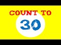 Count to 30! (song for kids about counting by 1s up to 30)