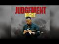 Judgement Night Usiku Wa Hukumu Amb Prophet David Richard