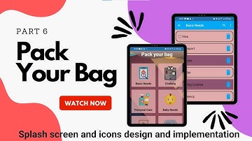 6. Pack Your Bag App - Splash screen and icons design and implementation | Android Project Java