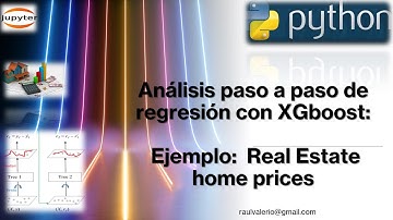 XGBoost: Regresión paso a paso con Python |Análisis de datos | Aprendizaje supervisado |Real estate
