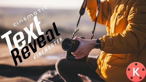 CINEMATIC TEXT REVEAL IN KINEMASTER | CINEMATIC TEXT REVEAL | KINEMASTER TUTORIAL