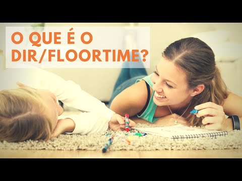 Vídeo: O que é o modelo DIR Floortime?