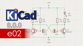 KiCad 8 | e02 - Schéma