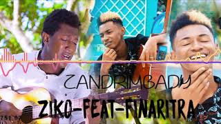 ZANDRIMBADY - FINARITRA  Ft ZIKO Nouveauté gasy 2020