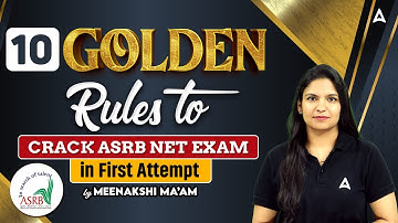 ASRB NET Exam 2025 | How To Crack Exam In First Attempt | 10 Golden Rule By Meenakshi Mam