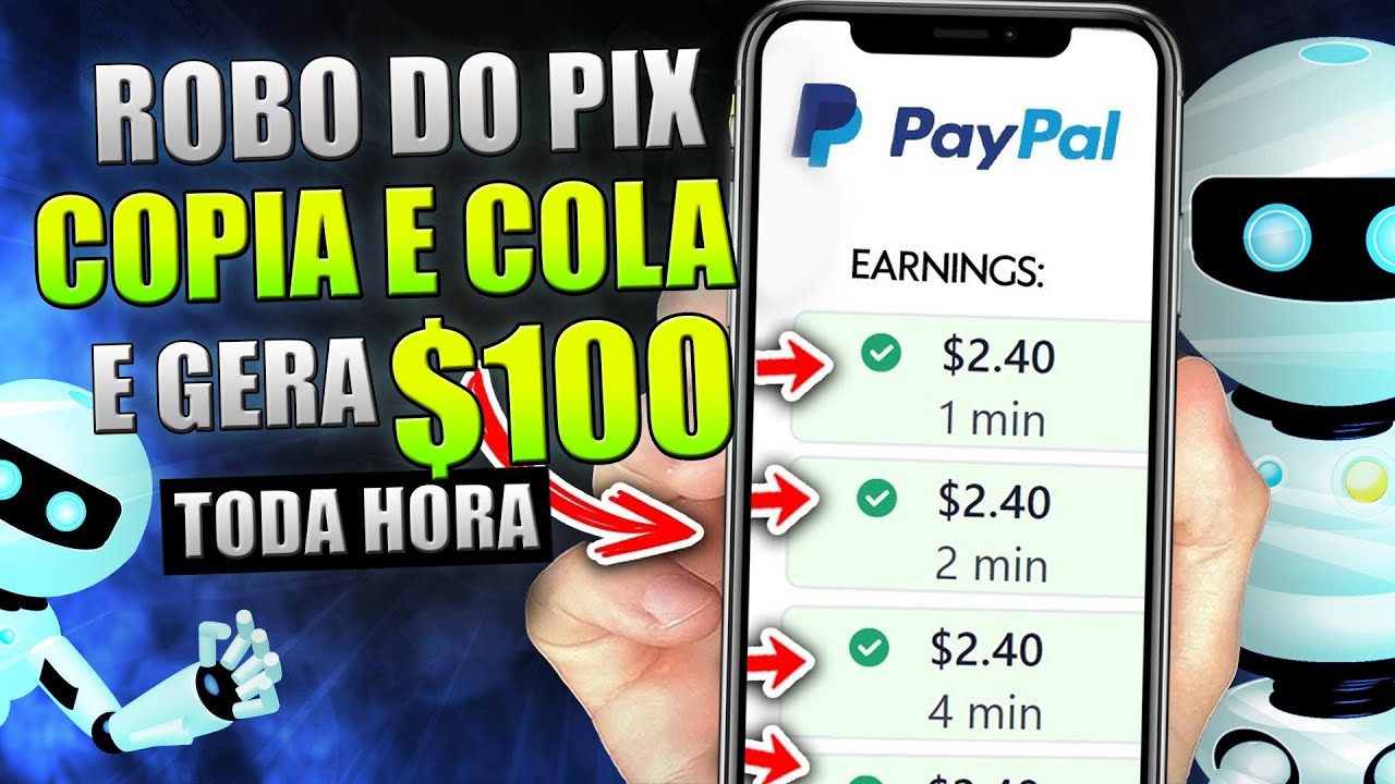 ESSE ROBÔ AUTOMÁTICO COPIA E COLA R$100 REAIS NO PIX TODAS AS HORAS (Provado) Ganhar Dinheiro Online