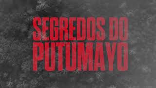 SEGREDOS DO PUTUMAYO | Teaser Trailer | 1º de setembro nos cinemas