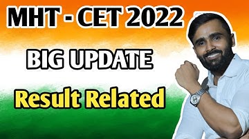 MHT - CET 2022 BIG UPDATE RESULT RELATED|PRADEEP GIRI UPDATE
