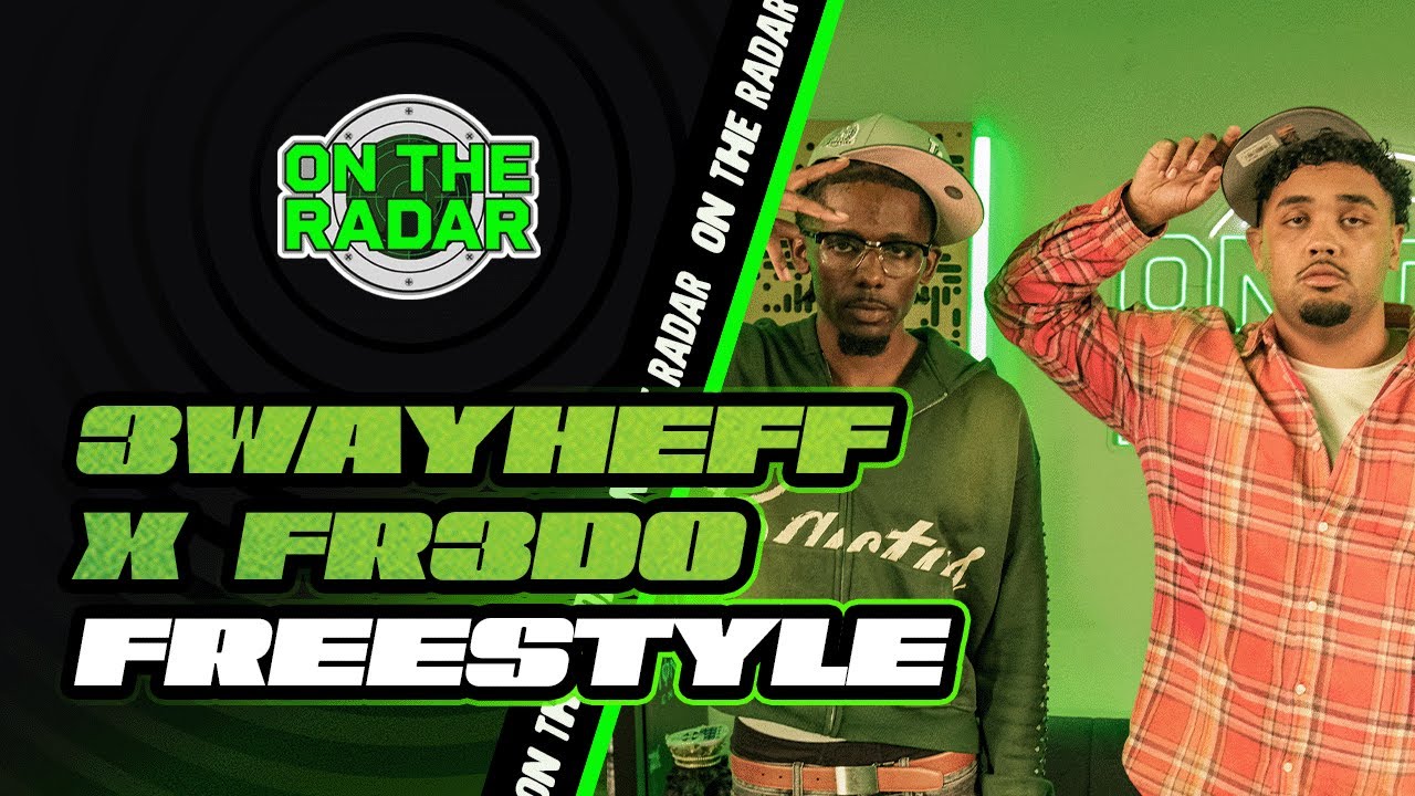 The 3wayHeff x Fr3do 