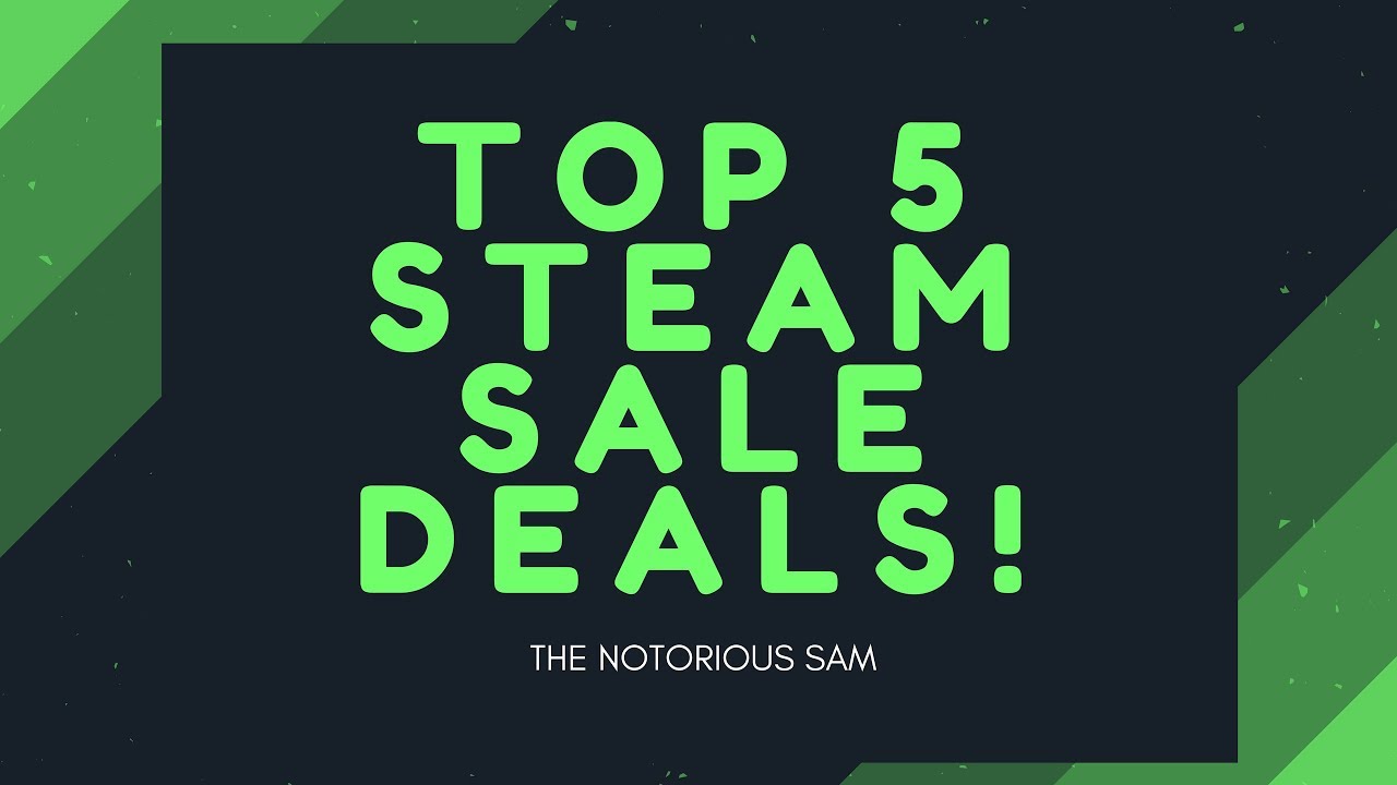 Top 5 Best Steam Sale Games Under 5 YouTube Top 5 Best Steam Sale Games Under 5 YouTube