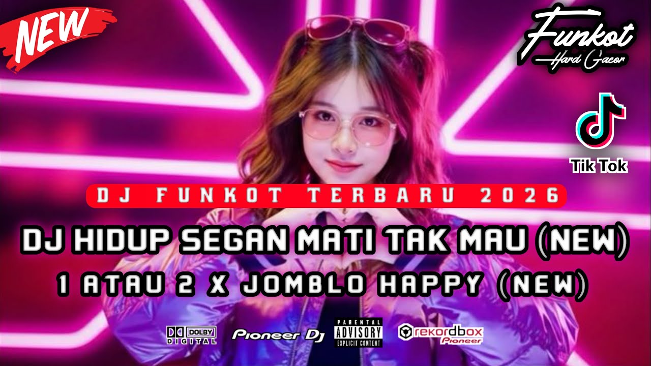 DUGEM FUNKOT TERBARU 2026 ‼️ DJ 1 ATAU 2 (NEW) x DJ JOMBLO HAPPY (NEW) SUPER GACOR