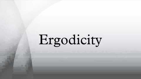 Ergodicity