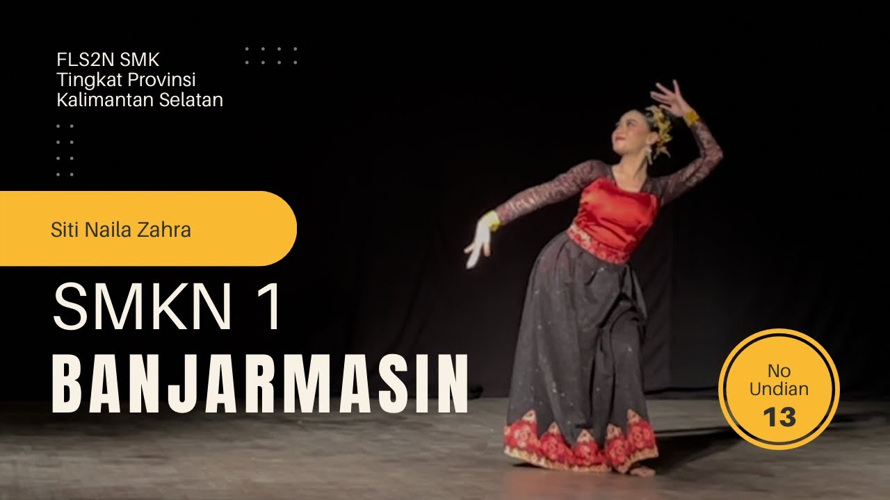 SITI NAILA ZAHRA | SMKN 1 BANJARMASIN | FLS2N SMKN TINGKAT PROVINSI KALIMANTAN SELATAN