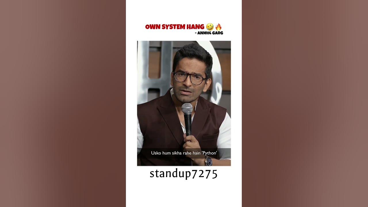 Own System Hang By Anmol Garg Standup Comedy By Anmol New Standup own-system-hang-by-anmol-garg-standup-comedy-by-anmol-new-standup