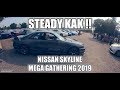 BANYAK NYA GTR - NISSAN SKYLINE GATHERING 2019 - DAILYGK 004