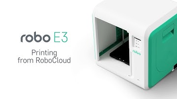 RoboCloud Cloud Printing for Robo E3 3D Printer