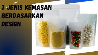 3 JENIS DESIGN PACKAGING/KEMASAN MAKANAN.